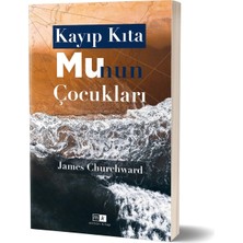 TeknoKapsül Mirhan Kitap Kayıp Kıta Mu'nun Çocukları