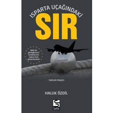 TeknoKapsül Selis Kitaplar Isparta Uçağındaki Sır & Toryum Projesi