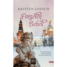 TeknoKapsül Arkadya Yayınları Porselen Bebek / Kristen Loesch / Arkadya Yayınları / 9786057284181