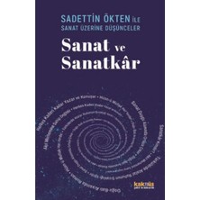 TeknoKapsül Türk Dil Kurumu Yayınları Saadettin Ökten Ile Sanat Üzerine Düşünceler: Sanat ve Sanatkâr