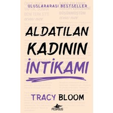 TeknoKapsül Pegasus Yayınları Aldatılan Kadının Intikamı – Tracy Bloom | Romantik Komedi