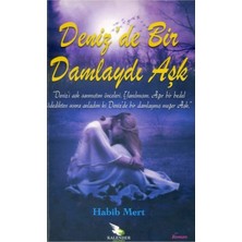 TeknoKapsül Kalender Yayınevi Deniz’de Bir Damlaydı Aşk - Habib Mert