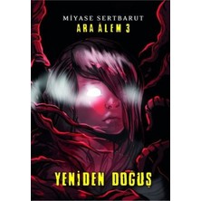 TeknoKapsül Tudem Yayınları Ara Alem 3 : Yeniden Doğuş : Ciltli