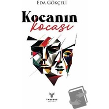 TeknoKapsül Theseus Yayınevi Kocanın Kocası Eda Gökçeli Kitabı 269 Sayfa Theseus Yayınevi