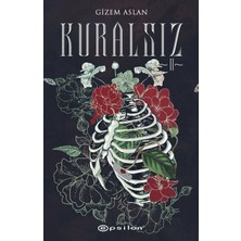 TeknoKapsül Epsilon Yayınevi Kuralsız Iı  - Gizem Aslan