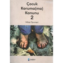 Çocuk Koruma(Ma) Kanunu kitap 2, Çocuk ve Gençlik Yargılama Sistemi ve Uygulamalarına Bakış ve Tesbitler Nihat Tarımeri