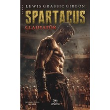 TeknoKapsül Elhamra Yayınları Spartacus / Lewis Grassic Gibbon / / 9786256076129