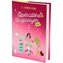 TeknoKapsül Artemis Yayınları Operatöre Bağlanıyorsunuz 1 / K. Kübra Berk / Artemis Yayınları / 9786256205376