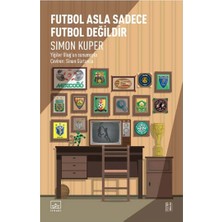 TeknoKapsül Ithaki Yayınları Futbol Asla Sadece Futbol Değildir