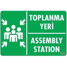 Esranın Dünyası Toplanma Yeri Uyarı Levhası 17,5X25 KOD:928