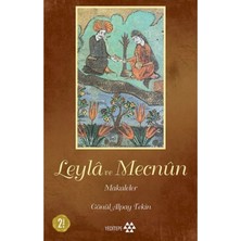 TeknoKapsül Yeditepe Yayınevi Leyla ve Mecnun Makaleler Gönül Alpay Tekin Kitabı 224 Sayfa Yeditepe Yayınevi