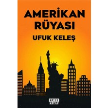 TeknoKapsül Kule Kitap Amerikan Rüyası / Ufuk Keleş / / 9786256086876