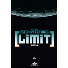 TeknoKapsül Pegasus Yayınları Limit – Frank Schatzing