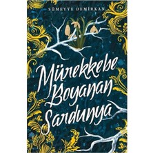 TeknoKapsül Ephesus Yayınları Mürekkebe Boyanan Sardunya 1 / / Sümeyye Demirkan