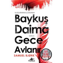 TeknoKapsül Pegasus Yayınları Baykuş Daima Gece Avlanır – Samuel Bjork | Iskandinav Polisiye Romanı