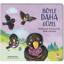 TeknoKapsül Sincap Kitap Böyle Daha Güzel Haksızlık Karşısında Hak Arama Hikâye Kitabı-Özgüven ve Iletişim 4-6 Yaş