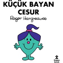 TeknoKapsül Doğan Çocuk Küçük Bayan Cesur