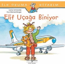 TeknoKapsül Türkiye Iş Bankası Kültür Yayınları Ilk Okuma Kitabım - Elif Uçağa Biniyor