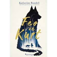 TeknoKapsül Domingo Yayınevi Feo ve Kurt Katherine Rundell
