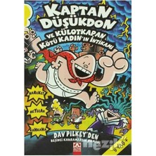 TeknoKapsül Altın Kitaplar Kaptan Düşükdon 5. Kitap - Külotkapan Kötü Kadın'ın Intikamı