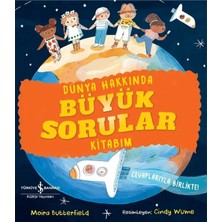 TeknoKapsül Türkiye Iş Bankası Kültür Yayınları Dünya Hakkında Büyük Sorular Kitabım
