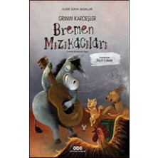TeknoKapsül Yapı Kredi Yayınları Bremen Mızıkacıları - - Grimm Kardeşler Kitabı