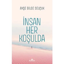 TeknoKapsül Kronik Kitap Insan Her Koşulda