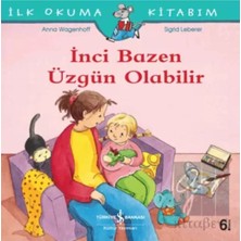 TeknoKapsül Türkiye Iş Bankası Kültür Yayınları Inci Bazen Üzgün Olabilir
