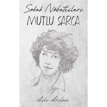 TeknoKapsül Indigo Kitap Sokak Nöbetçileri - Mutlu Sarca