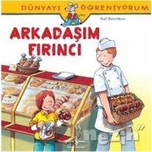 TeknoKapsül Türkiye Iş Bankası Kültür Yayınları Dünyayı Öğreniyorum - Arkadaşım Fırıncı
