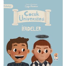 TeknoKapsül Sincap Kitap Çocuk Üniversitesi Psikoloji-Ifadeler | Duygusal Zekâ ve Empati Gelişimi | 3-7yaş