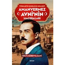 Hayat Store Amanvermez Avni'nin Maceraları - Türklerin Sherlock Holmes'i