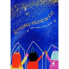 Hayat Store Kuyruklu Yıldız'ın Evi