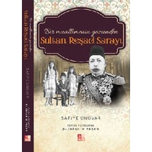 Hayat Store Bir Muallimenin Gözünden Sultan Reşad Sarayı