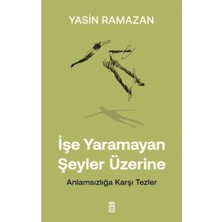 TeknoKapsül Timaş Yayınları Işe Yaramayan Şeyler Üzerine