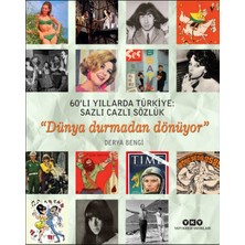 Hayat Store 60’lı Yıllarda Türkiye Sazlı Cazlı Sözlük - Dünya Durmadan Dönüyor