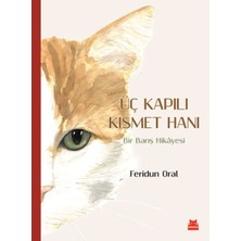 Hayat Store Üç Kapılı Kısmet Hanı - Bir Barış Hikayesi