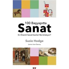 Hayat Store 100 Başyapıtta Sanat - En Önemli Sanat Eserleri Ne Anlatıyor?