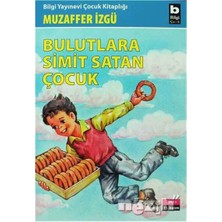 TeknoKapsül Bilgi Yayınları Bulutlara Simit Satan Çocuk