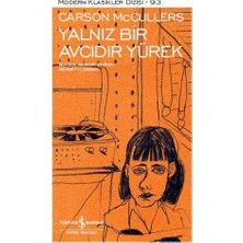 Yalnız Bir Avcıdır Yürek - Modern Klasikler Dizisi