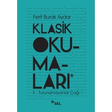 Aesco Klasik Okumaları - Iı Tutunamayanlar Çağı