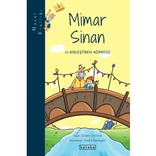 Aesco Masal Krallığı - Mimar Sinan ve Birleştiren Köprüsü