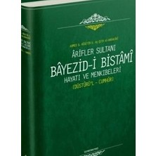Aesco Arifler Sultanı Bayezidi Bistami | Hayatı ve Menkıbeleri - Düsturül Cumhur