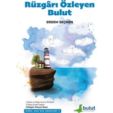 Aesco Doğa Ana’nın Dersleri-3 – Rüzgârı Özleyen Bulut
