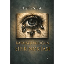 İkinci Adam Yayınları Imparatorluğun Sıfır Noktası
