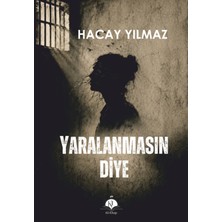 Kil Yayınları Yaralanmasın Diye