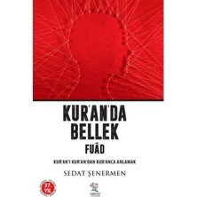 Kyops Kur'an'da Bellek Fuad / Kur'an-I Kur'an'dan Kur'anca Anlamak