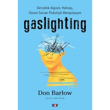 Say Gaslighting