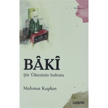 Lejand Baki Şiir Ülkesinin Sultanı