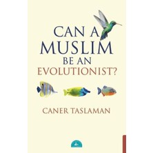 İstanbul Yayınevi Can A Muslim Be An Evolutionist (Ingilizce)